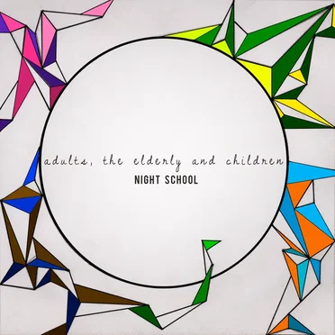 Night School EP by Adults, The Elderly and Children - album cover