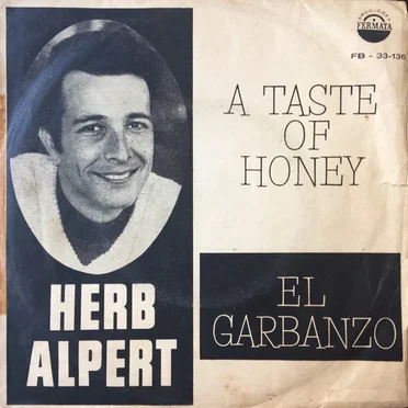 A Taste of Honey / El Garbanzo