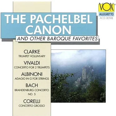 The Pachelbel Canon and Other Baroque Favorites