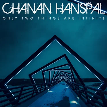 Only Two Things Are Infinite by Chanan Hanspal - album cover