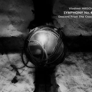 Symphony No. 4 "Descent From the Cross"