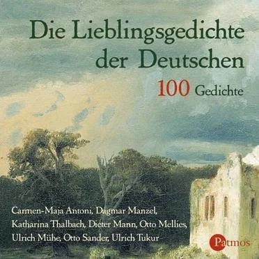 Die Lieblingsgedichte der Deutschen: 100 Gedichte by Various Artists - album cover