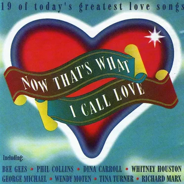 Now That’s What I Call Love by Various Artists - album cover