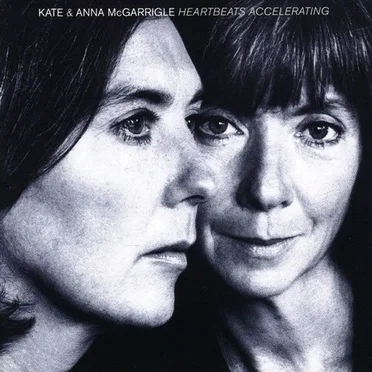 Heartbeats Accelerating by Kate & Anna McGarrigle - album cover