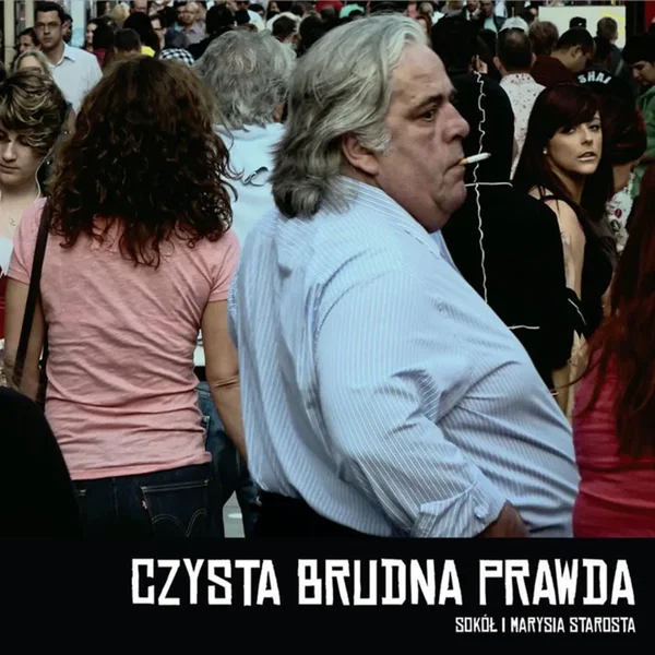 Czysta brudna prawda