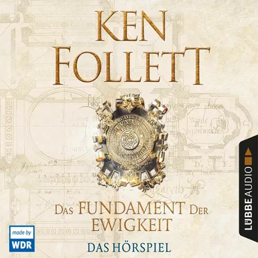 Das Fundament der Ewigkeit by Ken Follett - album cover