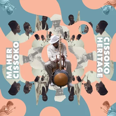 Cissoko Heritage by Maher Cissoko - album cover
