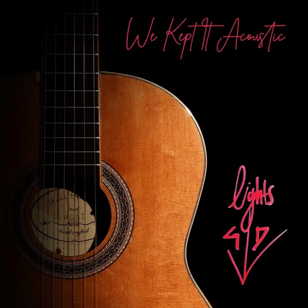 We Kept It Acoustic