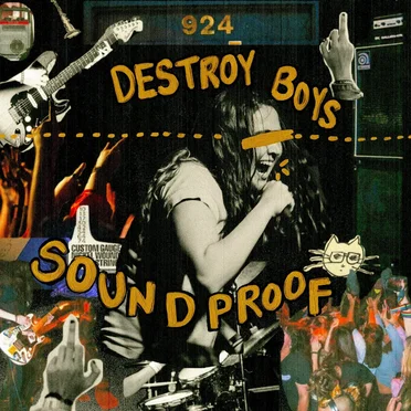 Soundproof by Destroy Boys - album cover