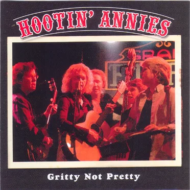 Gritty Not Pretty by The Hootin' Annies - album cover