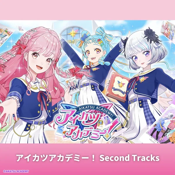 アイカツアカデミー！ Second Tracks