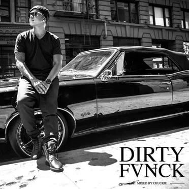 DJCHUCKIE - DIRTY FVNCK by Chuckie - album cover