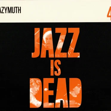 Jazz Is Dead 4: Azymuth