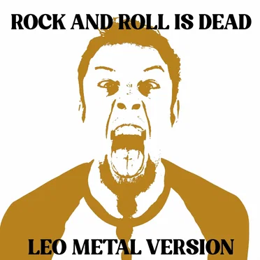 Rock and Roll Is Dead (Metal Version)