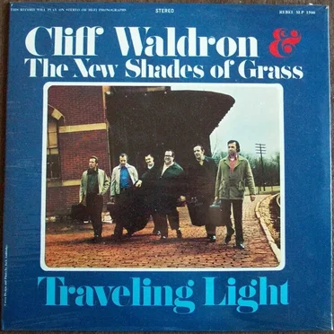 Traveling Light by Cliff Waldron and the New Shades of Grass - album cover