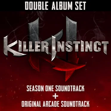 Killer Instinct: Season One Soundtrack + Original Arcade Soundtrack by Various Artists - album cover
