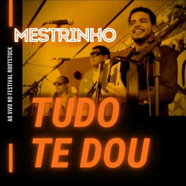 Tudo Te Dou (Ao Vivo no Festival Rootstock)