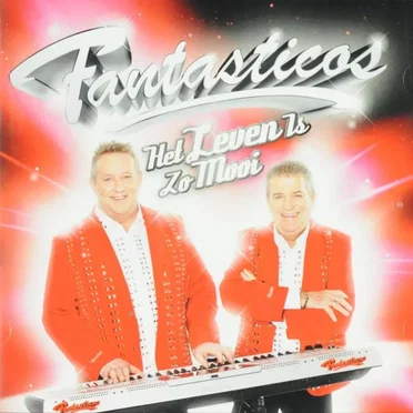 Het leven is zo mooi by Fantasticos - album cover