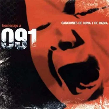 Canciones de cuna y de rabia: Homenaje a 091 by Various Artists - album cover