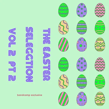 The Easter Seleggtion, Volume 2 Part 2