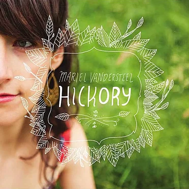 Hickory by Mariel Vandersteel - album cover