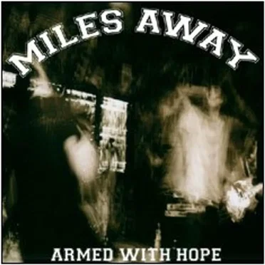 Armed With Hope by Miles Away - album cover