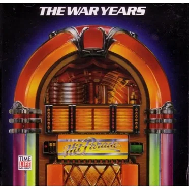 Your Hit Parade: The War Years by Various Artists - album cover
