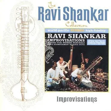 The Ravi Shankar Collection - Improvisations
