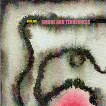 Smoke and Tenderness by Rick Risi - album cover