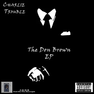 The Don Brown EP by Charlie Trouble - album cover