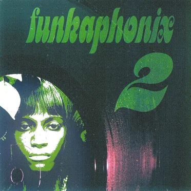 Funkaphonix 2: Raw and Uncut Funk 1968-1975 by Various Artists - album cover