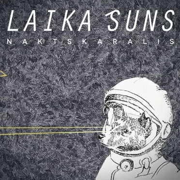 Nakts Karalis by Laika suns - album cover
