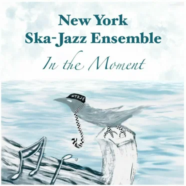 In The Moment by New York Ska-Jazz Ensemble - album cover