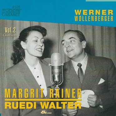 Margrit Rainer, Ruedi Walter &: Vol. 2: Chansons