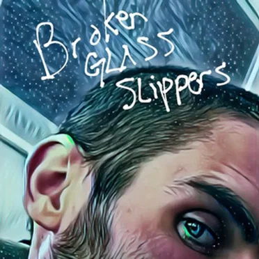 Broken Glass Slippers