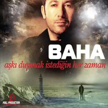 Aşkı Duymak İstediğin Her Zaman