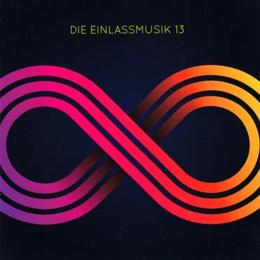 Die Einlassmusik 13