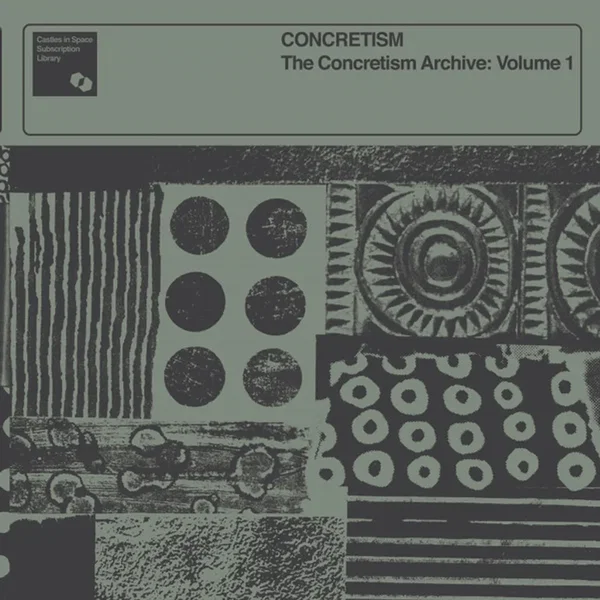 The Concretism Archive: Volume 1