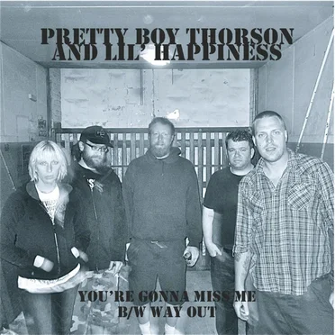 You’re Gonna Miss Me / Way Out