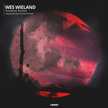 Find Me on the Floor by Wes Wieland - album cover