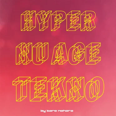 Hyper Nu Age Tekno by Taro Nohara - album cover