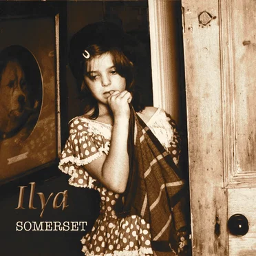 Somerset by Ilya - album cover