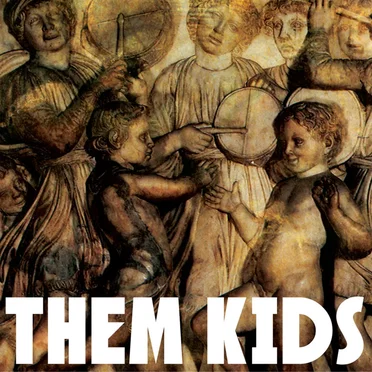 Them Kids
