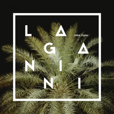 Laganini by Mike Rigler - album cover