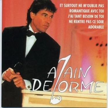 Mes plus belles chansons by Alain Delorme - album cover