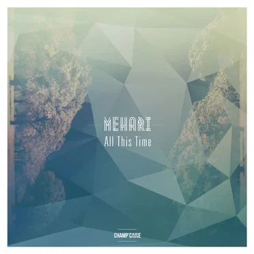 All This Time by Mehari - album cover