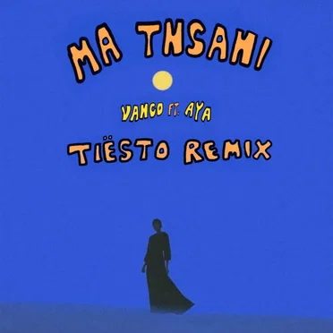 Ma Tnsani (Yalla Habibi) [Tiësto Remix]