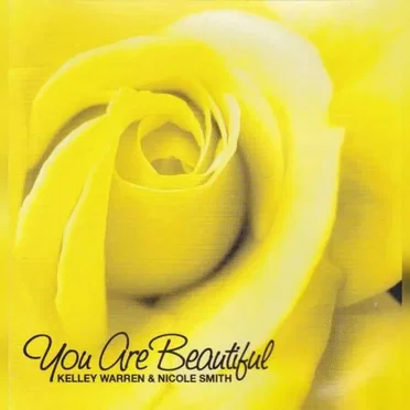 You Are Beautiful by Kelly Warren & Nicole Smith - album cover
