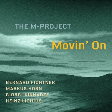 Movin’ On by The M‐Project - album cover