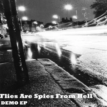 Demo EP by Flies Are Spies From Hell - album cover